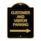 Signmission Customer and Visitor Parking W/ Right Arrow, Black & Gold Aluminum Sign, 18" x 24", BG-1824-24215 A-DES-BG-1824-24215 - alternate 1